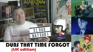 Dubs That Time Forgot: UK Edition with Mike Toole - Cloud Matsuri November 2020