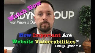 How Important Are Website Vulnerabilities? | DailyCyber 191