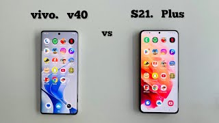 vivo v40 vs Samsung S21 Plus | Speed Test