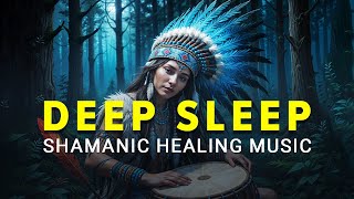 Soothing Shamanic Healing Drum Music to Heal in Deep Sleep- Heals the Mind Body and Soul