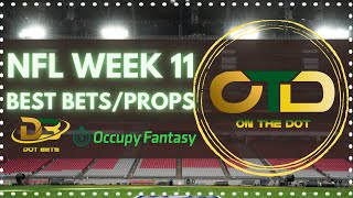 ON THE DOT | NFL Week 11 Best Bets | Powered by Occupy Fantasy