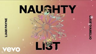 Liam Payne, Dixie D’Amelio - Naughty List (Audio)