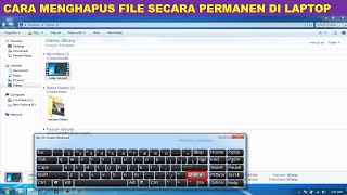 cara menghapus file langsung permanen di laptop