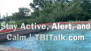 STAY Active, Alert, and Calm - TBITalk.com