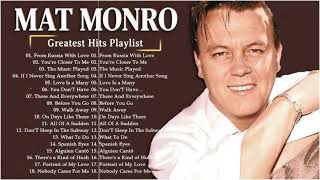 Best Of Mat Monro Songs   Greatest Hits Mat Monro Hits 2023