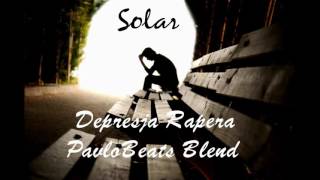 Solar - Depresja Rapera (PavloBeats Blend)