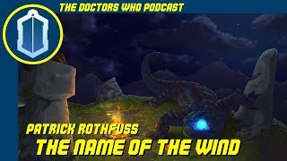 Part 7 - The Name of the Wind, by Patrick Rothfuss