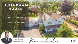 4 Bedroom Home for sale | Lutterworth Road | Dunton Bassett LE17 | Fine and Country