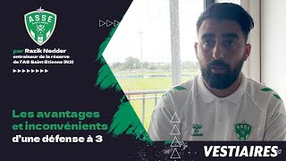 Les AVANTAGES et les INCONVÉNIENTS d'une DÉFENSE à 3 ! Par Razik Nedder (ASSE)