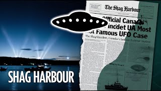 The Shag Harbour UFO Incident Canada's Roswell