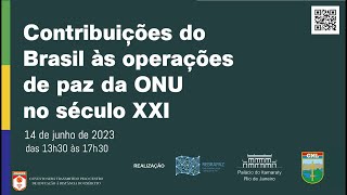 Contribuições do Brasil às operações de paz da ONU no século XXI