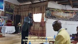 SERMON 26TH MAY 2024 ~ PST JOHN ODHIAMBO