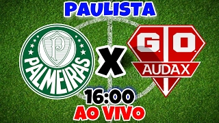 PALMEIRAS X OSASCO AUDAX - AOVIVO 16:00 _25/03