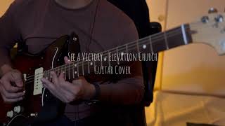 See A Victory | Elevation Worship | Guitar Cover