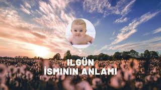 İLGÜN isminin anlamı nedir? Kişisel özellikleri nelerdir?