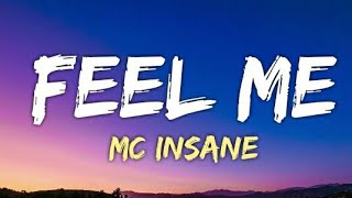 MC Insane - Feel Me (Lyrics - Lyrical Video) | Feat. Christo-zy