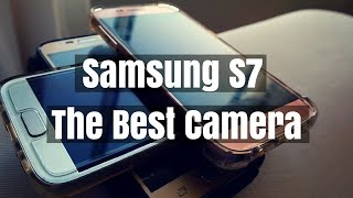 Samsung Galaxy S7 Camera Review