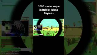 2696 meter snipe in Roblox Island Royale #roblox #robloxshorts #islandroyale