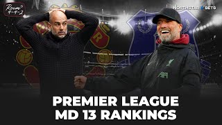 Man City vs Liverpool leads the way in MD13.