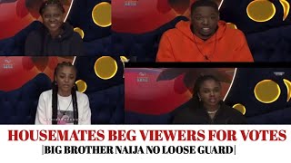 WATCH FULL VIDEO: HOUSEMATES BEG VIEWERS FOR VOTES| BIG BROTHER NAIJA 2024| BBNAIJA SEASON 9