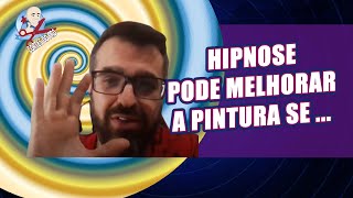 ✂️ HIPNOSE PODE MELHORAR A PINTURA SE - CORTES DO PRÔ