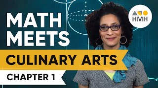 MATH AT WORK Math Meets Culinary Arts — Chapter 1 Meet Carla Hall and our Chefs