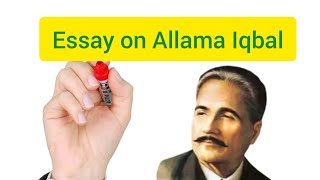 Essay on Allama Iqbal...