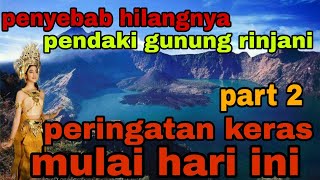 Peringatan Keras Di Gunung Rinjani Saat Ini