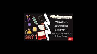 The Matador Beat presents: Women in Journalism; episode 4