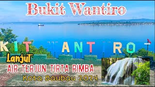 Jalan-jalan Kota Baubau, Dari Bukit Wantiro Menuju Air Terjun Tirta Rimba#Kotabaubau2024 #Tirtarimba