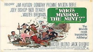 1967 - Who's Minding The Mint? / Quem Está Guardando Esta Erva?