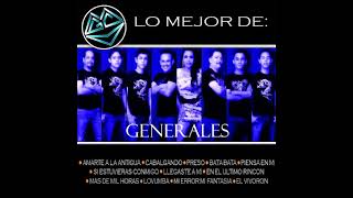 GENERALES DE CUENCAME - LO MEJOR (FULL ÁLBUM)