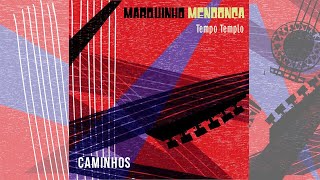 Marquinho Mendonça - Caminhos