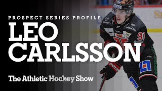 Leo Carlsson: Prospect Series profile | The Athletic Hockey Show