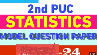 2nd PUC 1st test statistics model question paper  August 2024 #2ndpuc1sttestquestionpaper2024