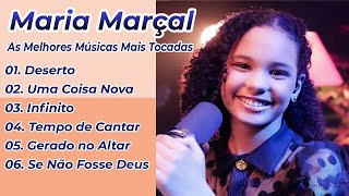 Maria Marçal Deserto | SÓ AS MELHORES MUSICAS GOSPEL MAIS TOCADAS 2022