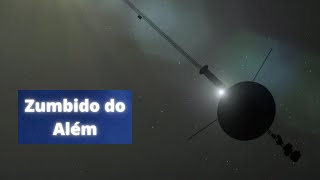 Zumbido de fora do Sistema Solar!!