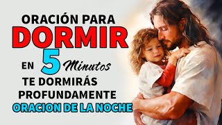 Oracion para Dormir, escúchala y te dormirás en 5 minutos