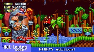 I thought this was Sonic Mania - MIGHTY edition!