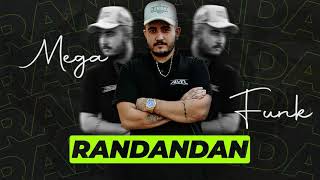 MEGA FUNK RANDANDAN - DJ ALYEL