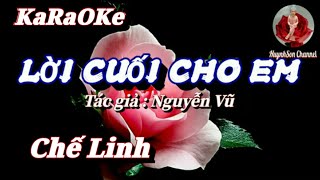 Karaoke Lời Cuối Cho Em _ Chế Linh