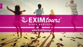 EXIM TOURS - URLOP NA WYCIĄGNIĘCIE RĘKI