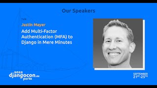 DjangoCon 2022 | Add Multi-Factor Authentication (MFA) to Django in Mere Minutes