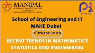 Recent Trends in Mathematics, Statistics, and Engineering | MAHE Dubai Symposium 2024