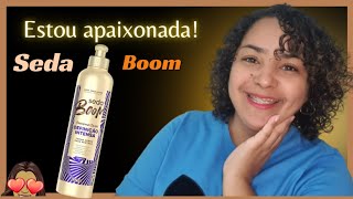 LANÇAMENTO SEDA BOOM DEFINIÇÃO INTENSA | MEU DEUS!!!😳