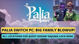 Palia Big Family Blowup Fight Hodari Najuma Dynamite missing locations