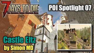 POI Spotlight 07 Castle Eltz by Simon MD | 7 Days To Die