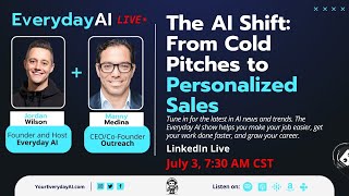 The AI Shift: From Cold Pitches to Personalized Sales