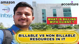 Billable Resource Vs Non Billable Resource | Billing Hours in IT Companies | Jobs in IT Companies