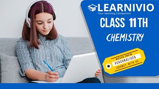 Learnivio | Chemistry Lect Ahnaf 11th Chemistry 21-10-2024